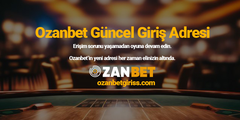 ozanbet-guncel-giris