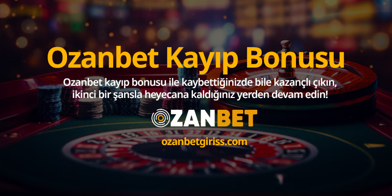Ozanbet-Kayip-Bonusu