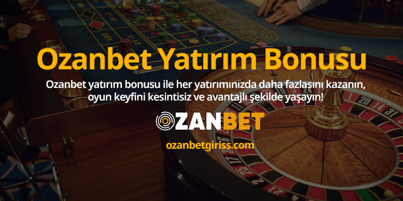 Ozanbet-yatirim-bonusu