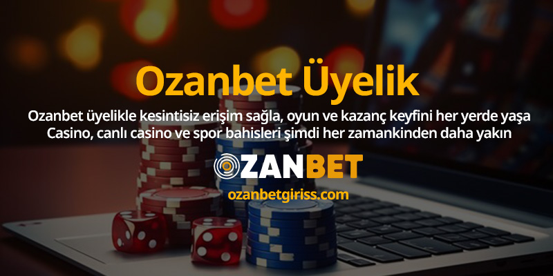 ozanbet-uyelik